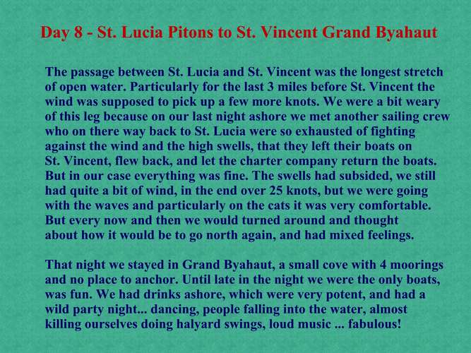 120 Day 8 - St. Lucia Pitons to St. Vincent Grand Byahaut